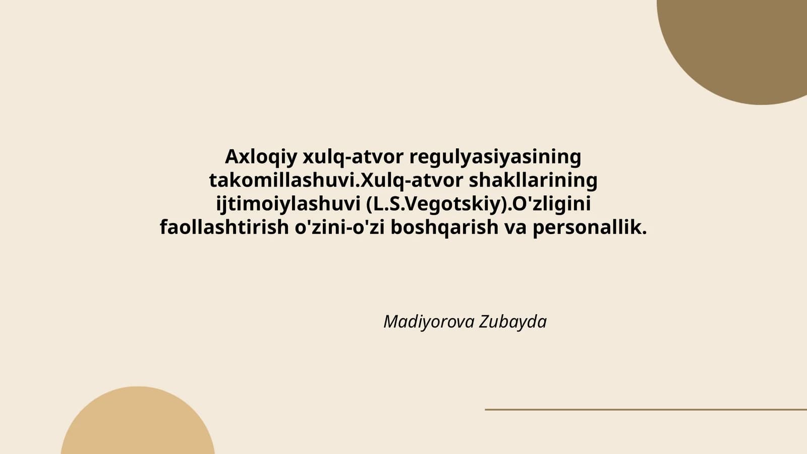 Xulq-atvor shakllarining ijtimoiylashuvi (L.S.Vegotskiy)