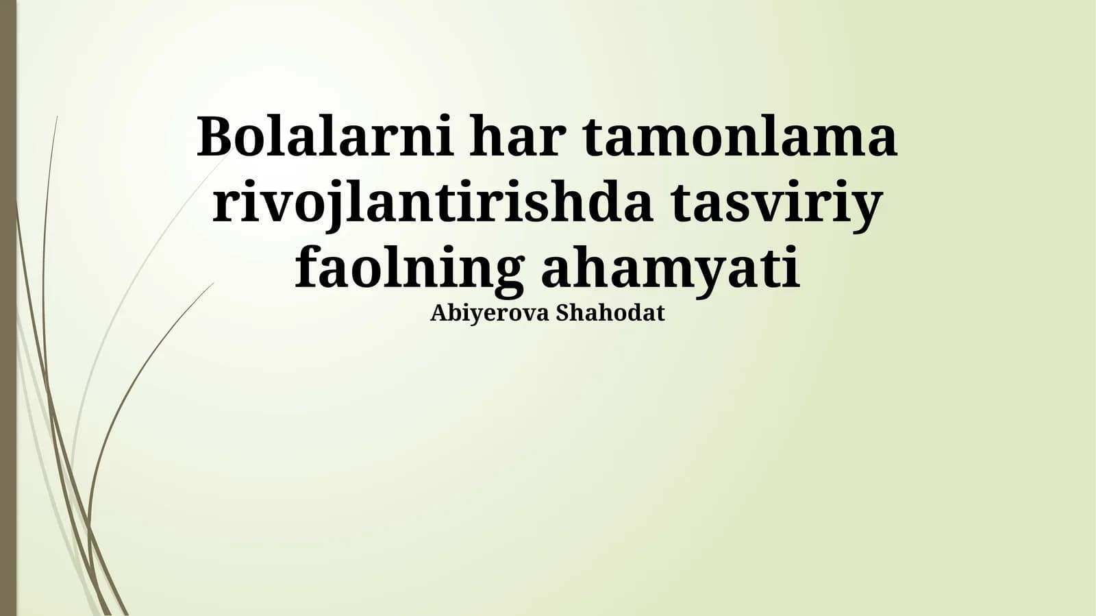 Tasviriy San'at va Bolaning Kognitiv Rivojlanishi