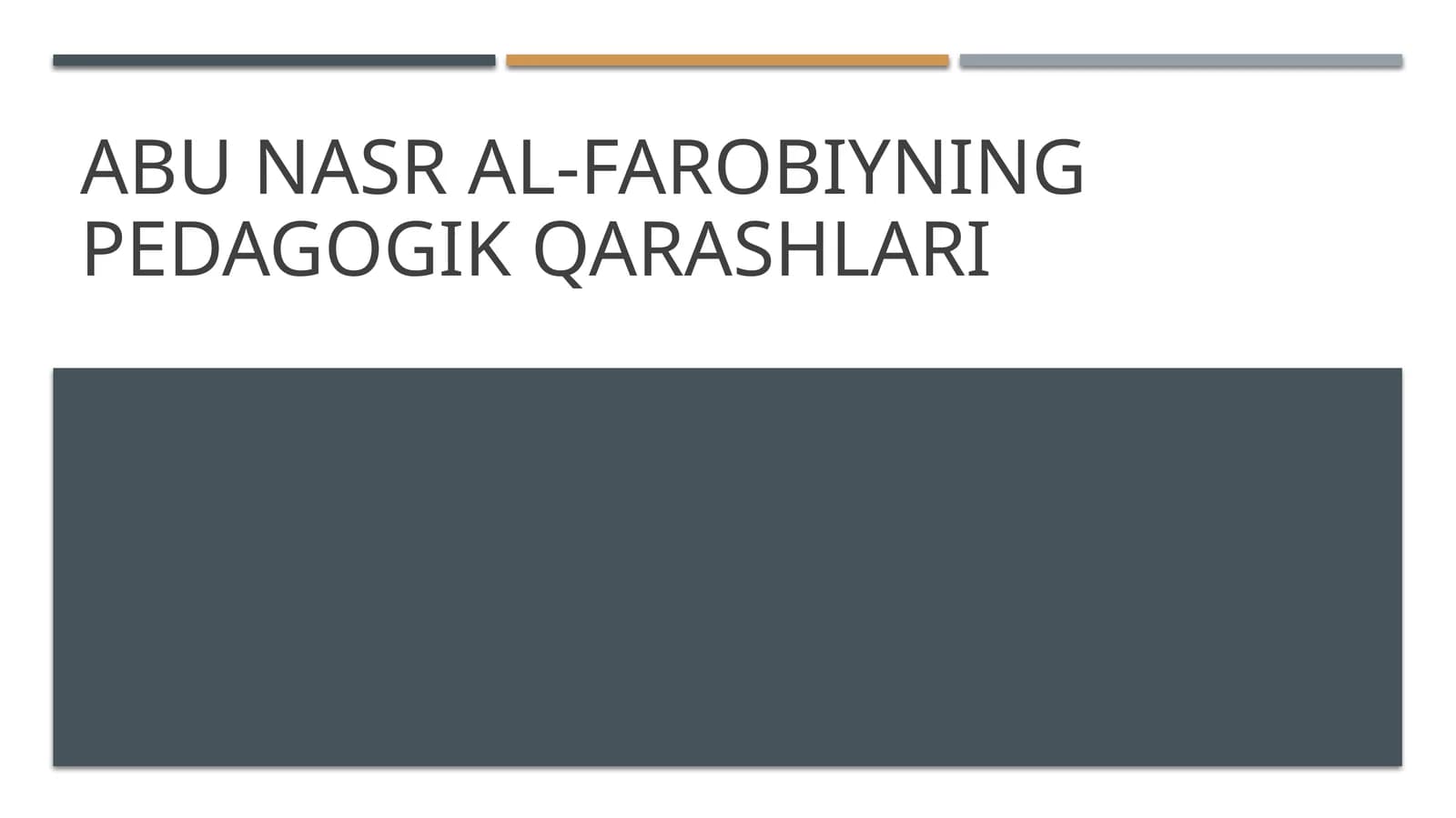 Abu Nasr al-Farobiyning pedagogik qarashlari