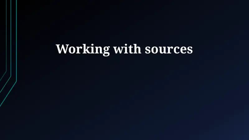 Working with sources