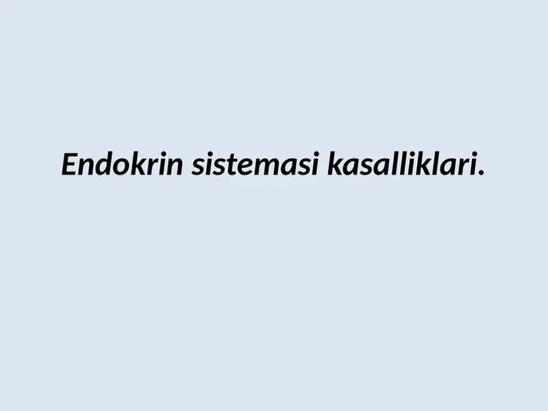 Endokrin sistemasi kasalliklari