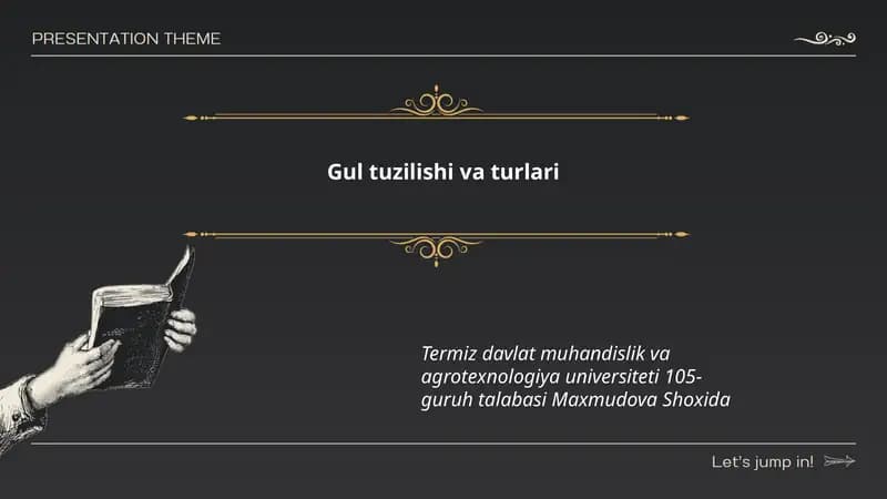 Gul tuzilishi va turlari