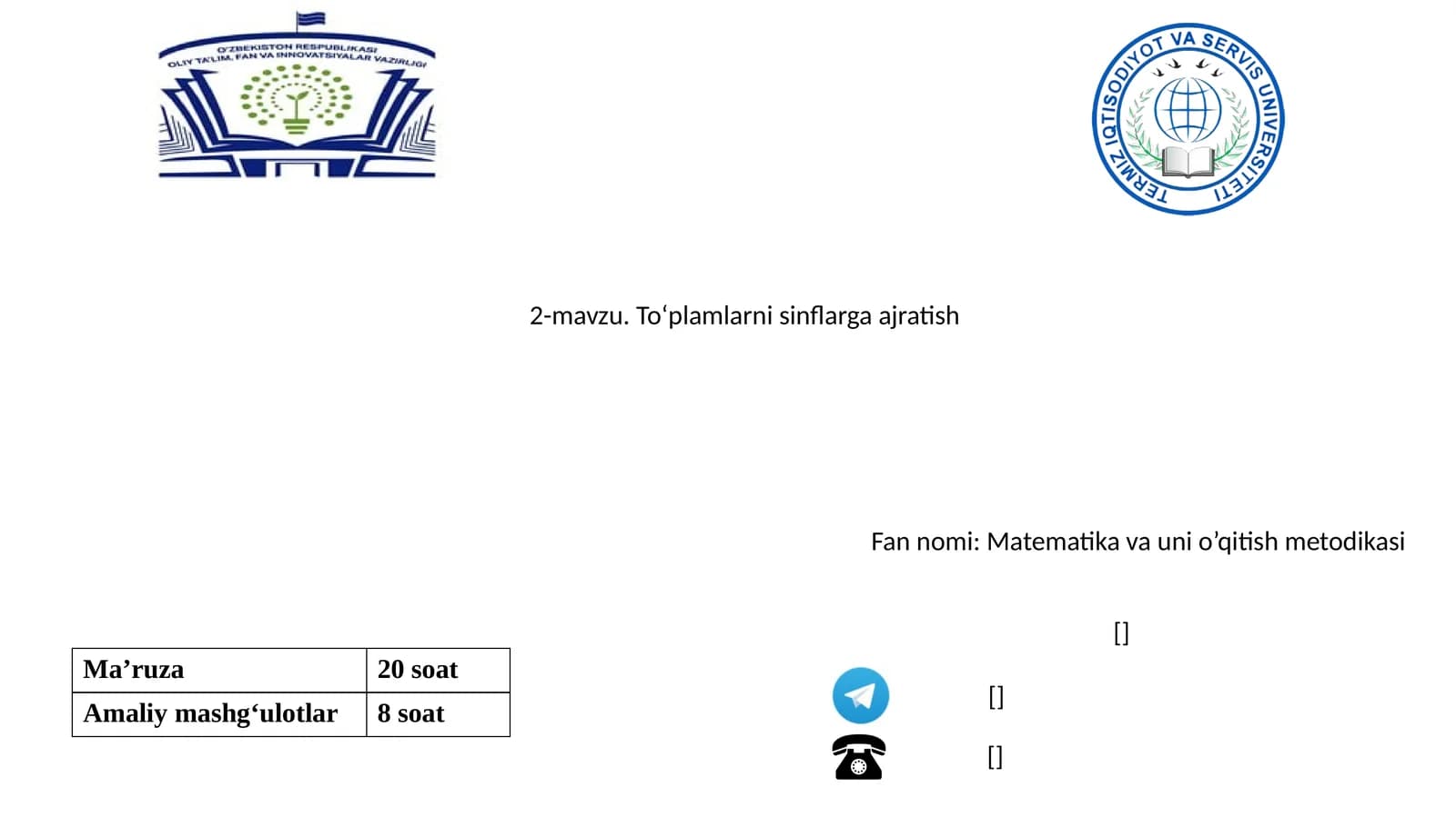 Matematika va uni o’qitish metodikasi