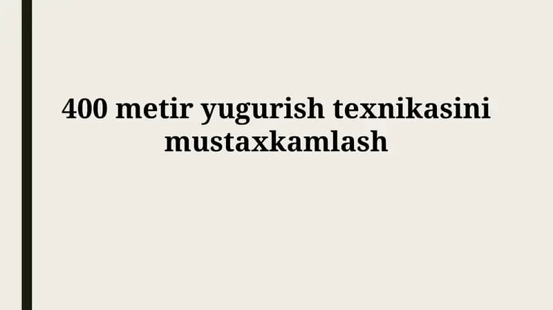 400 metir yugurishtexnikasini mustaxkamlash