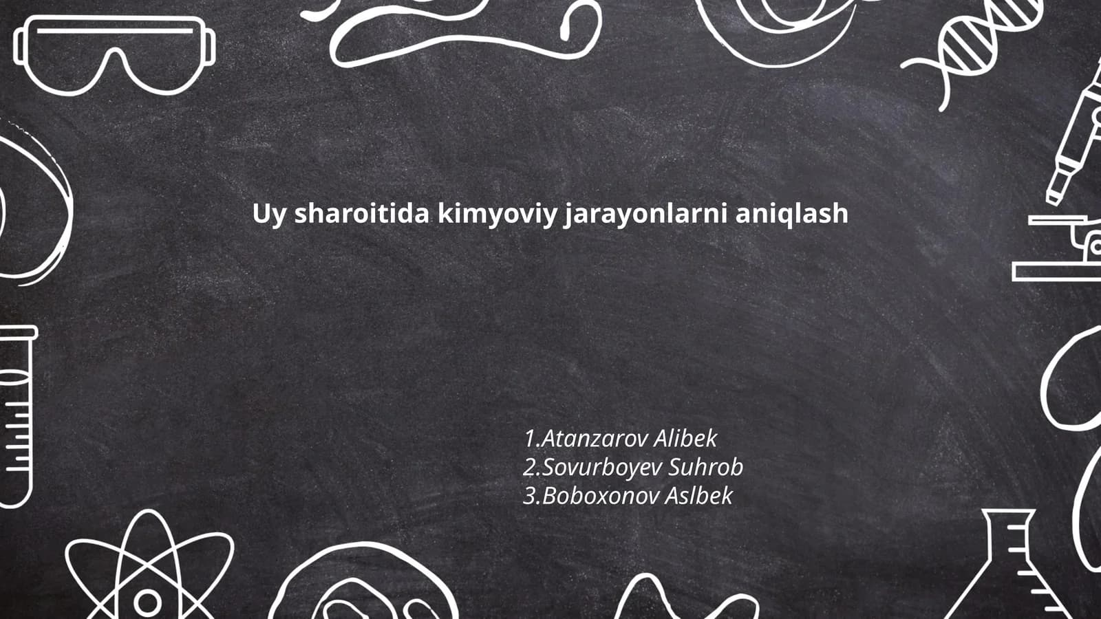 Uy sharoitida kimyoviy jarayonlarni aniqlash
