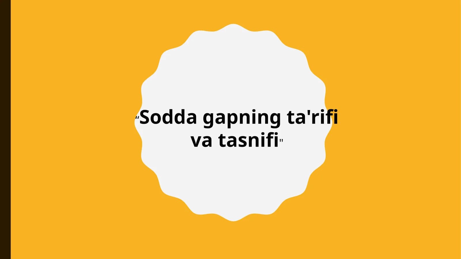 Sodda gapning ta'rifi va tasnifi