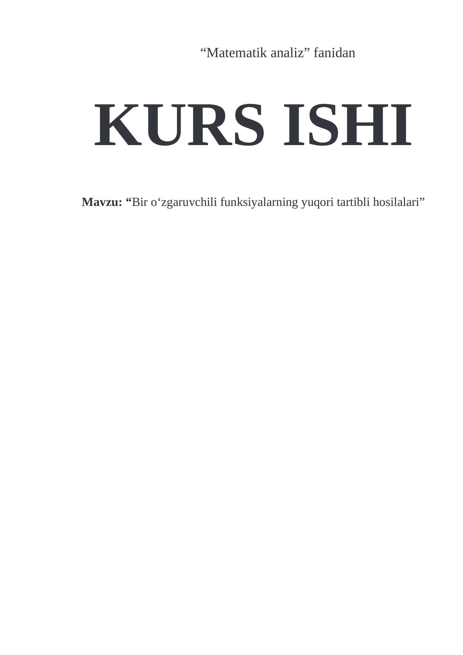 Bir oʻzgaruvchili funksiyalarning yuqori tartibli hosilalari 26.