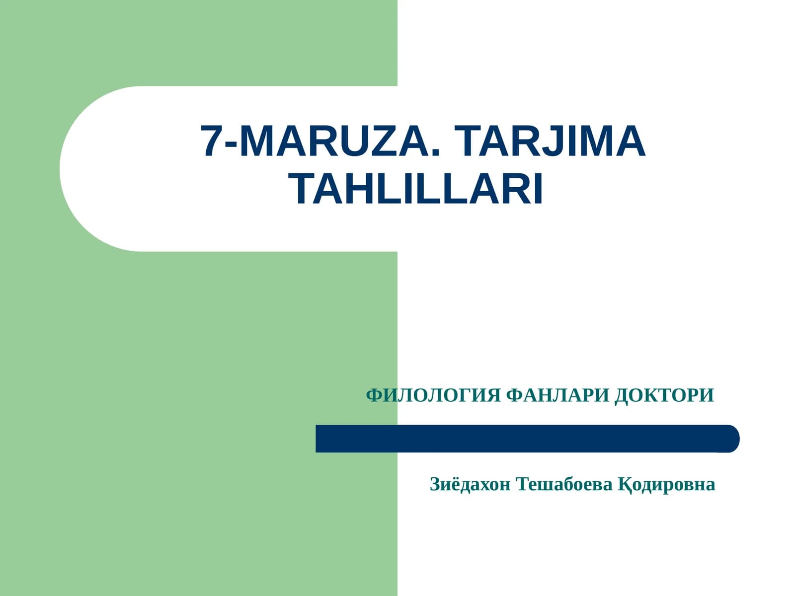 7-MARUZA.TARJIMA TAHLILLARI