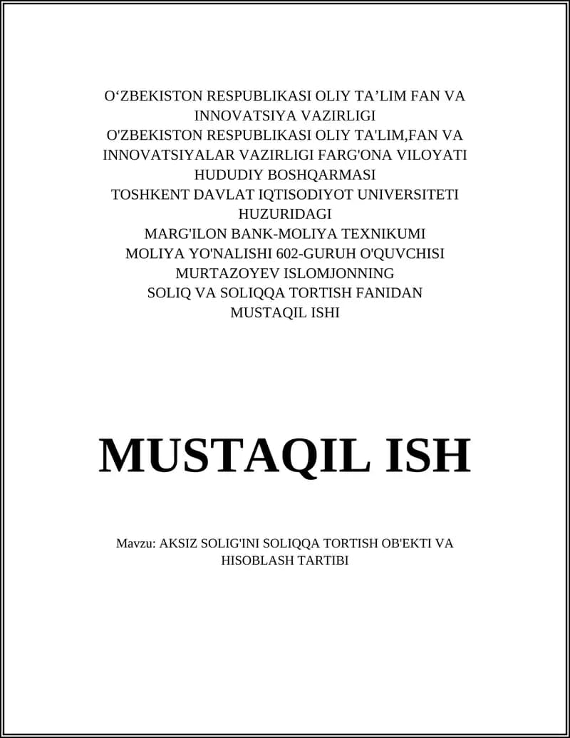 AKSIZ SOLIG'INI SOLIQQA TORTISH OB'EKTI VA HISOBLASH TARTIBI