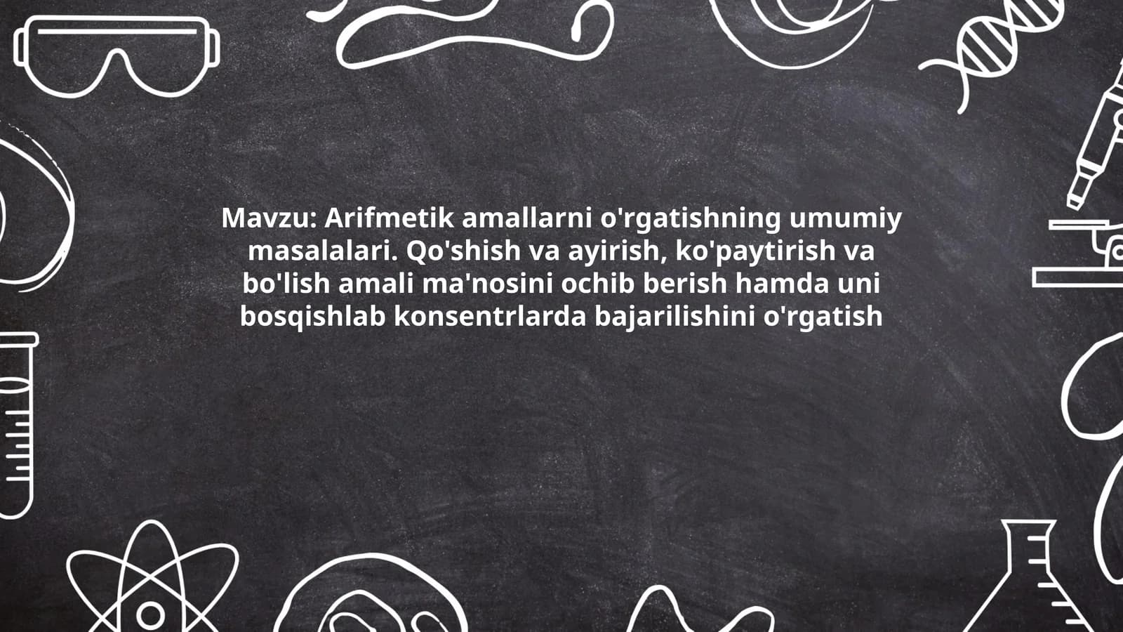 Arifmetik amallarni o'rgatishning umumiy masalalari