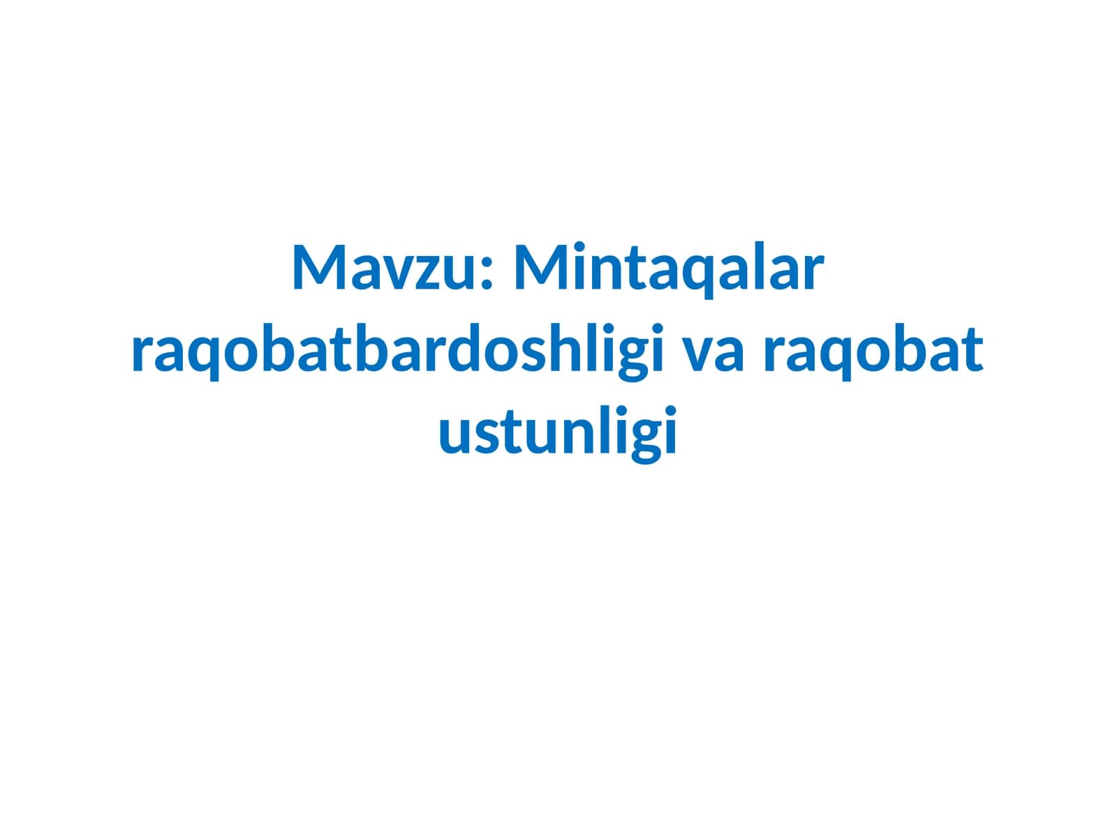 Mintaqalarraqobatbardoshligivaraqobatustunligi