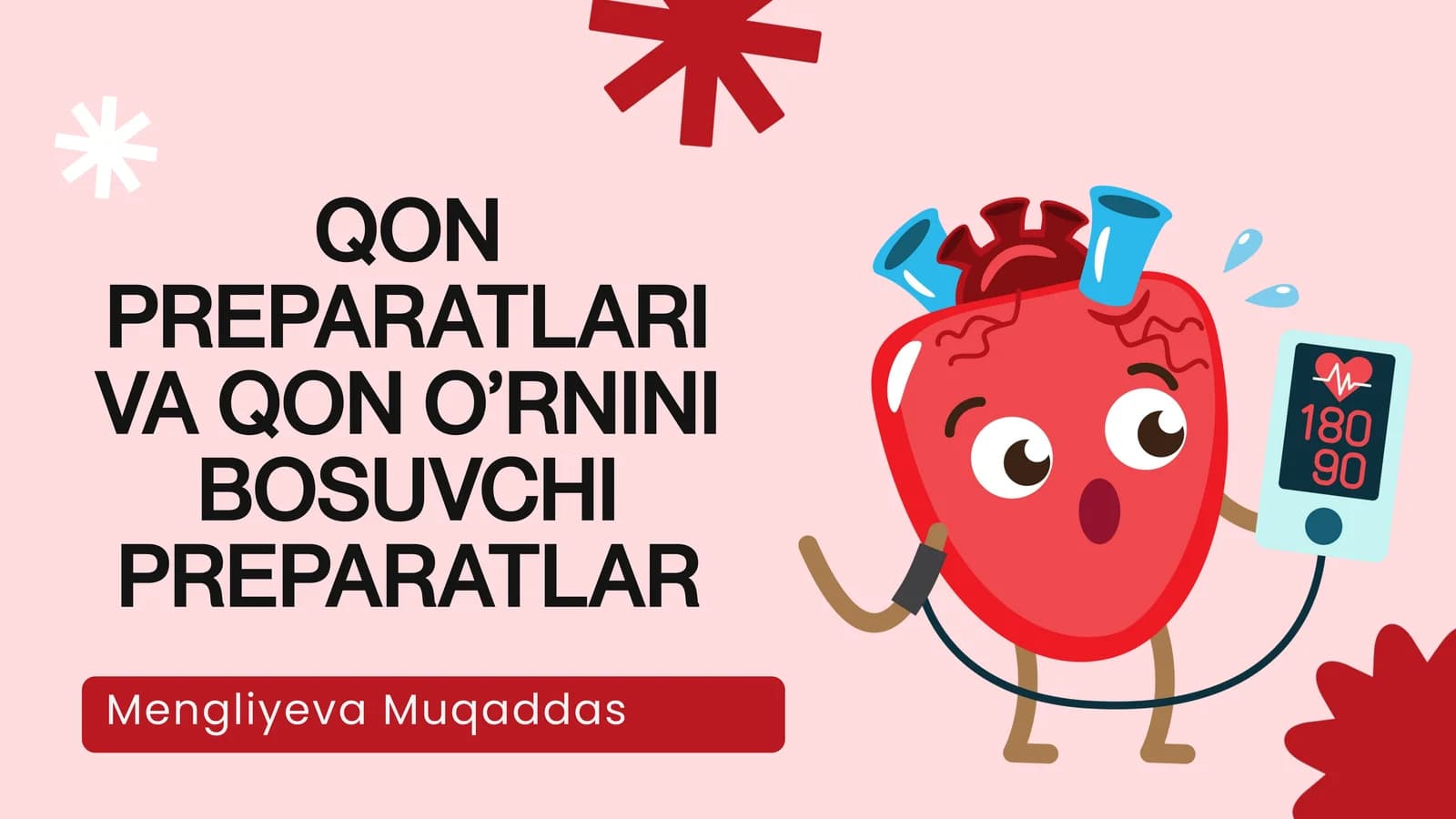 QON PREPARATLARI VA QON O’RNINI BOSUVCHI PREPARATLAR