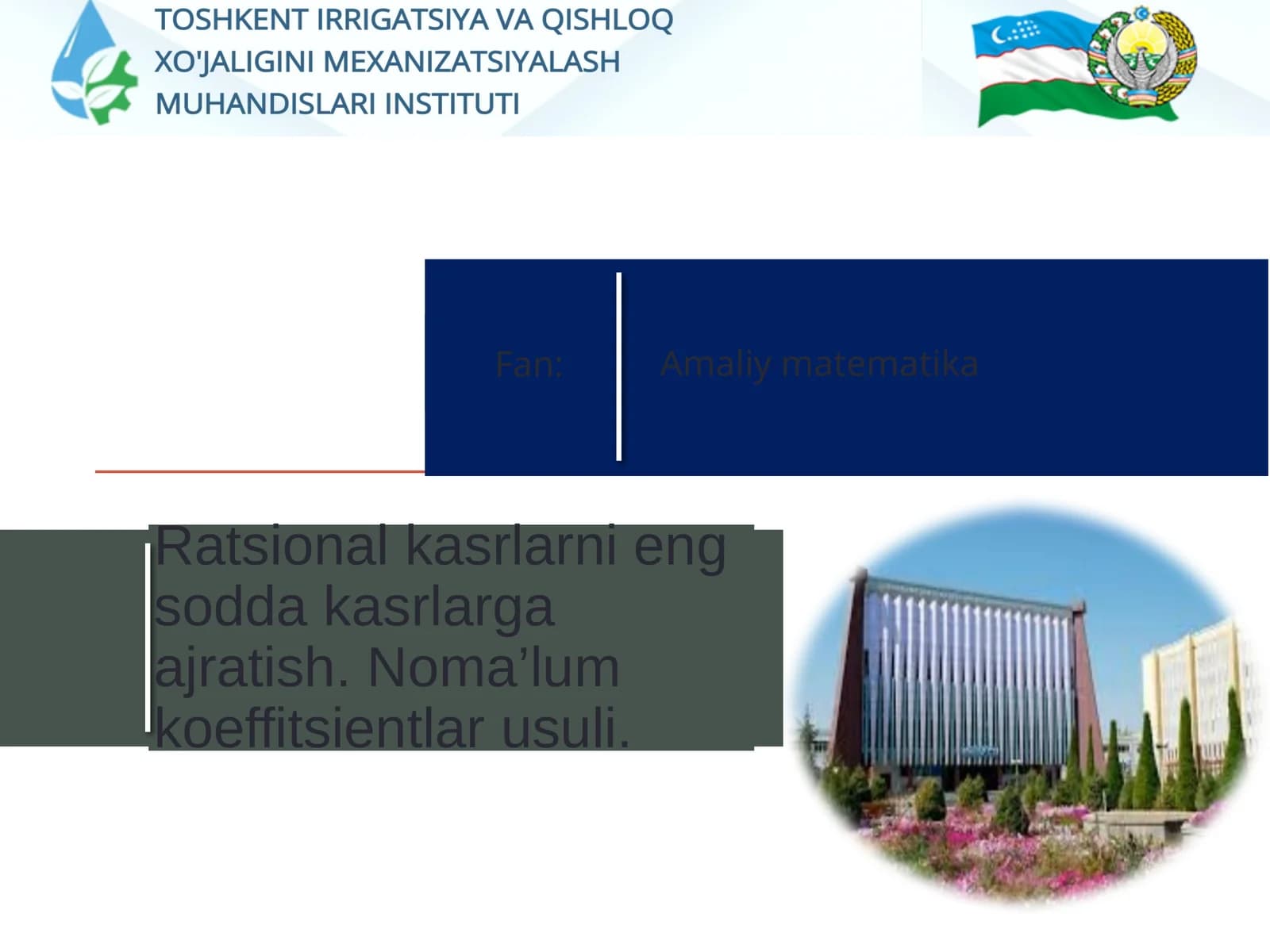 Ratsional kasrlarni eng sodda kasrlarga ajratish. Noma’lum koeffitsientlar usuli