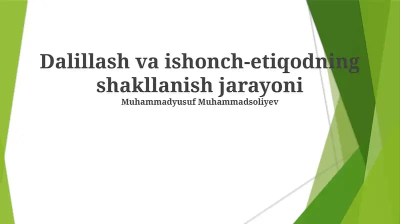 Dalillash va ishonch-etiqodning shakllanish jarayoni
