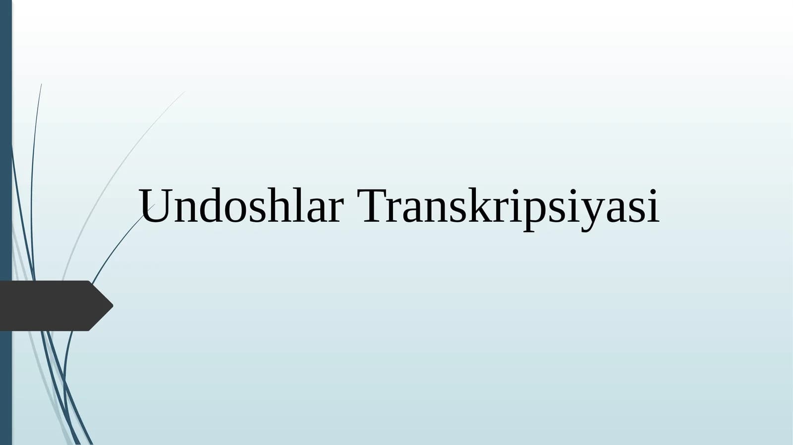 UndoshlarTranskripsiyasi