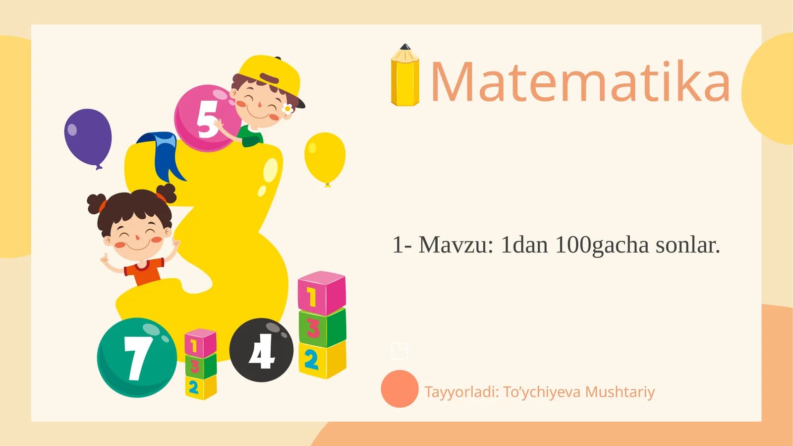 1- Mavzu:1dan 100gacha sonlar