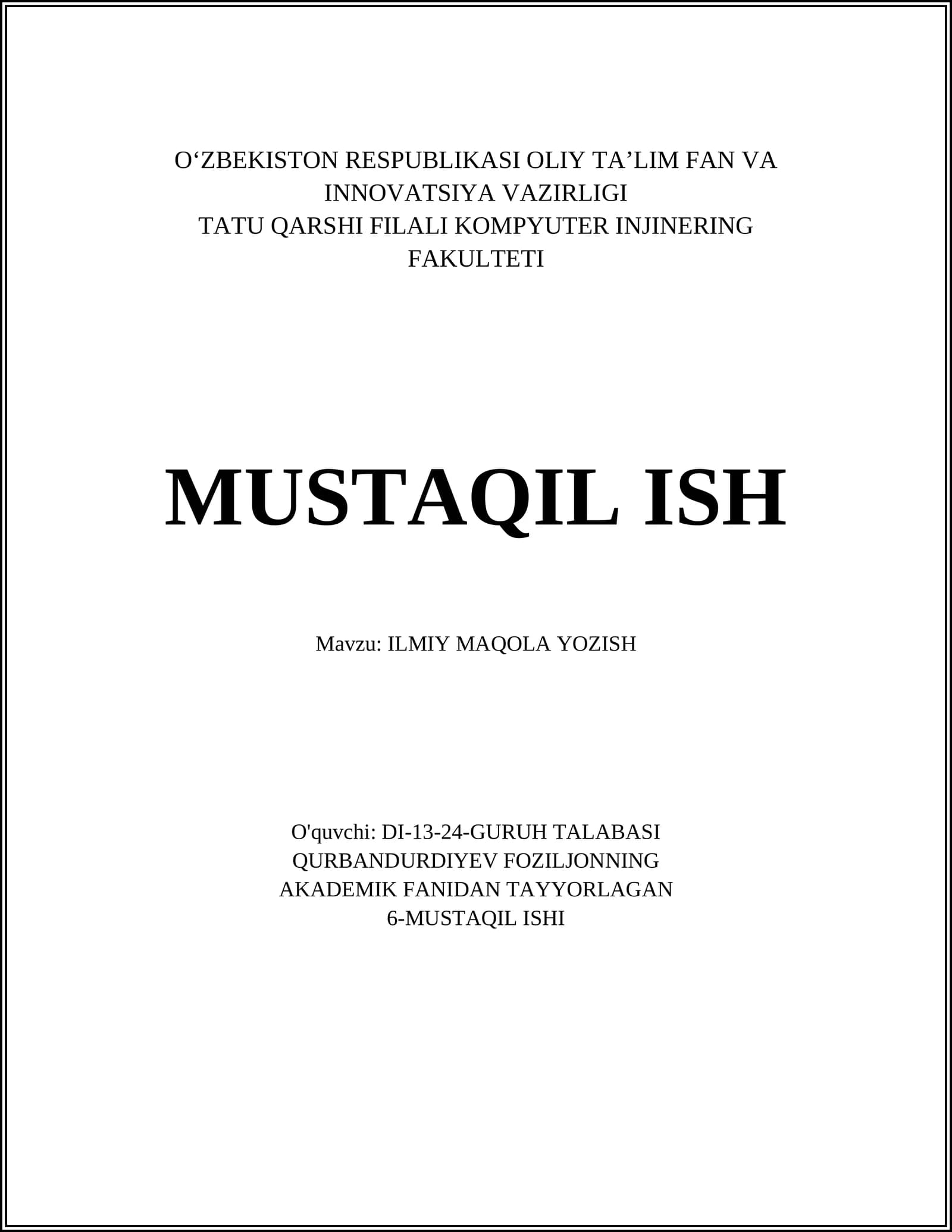 MUSTAQIL ISH Mavzu: ILMIY MAQOLA YOZISH