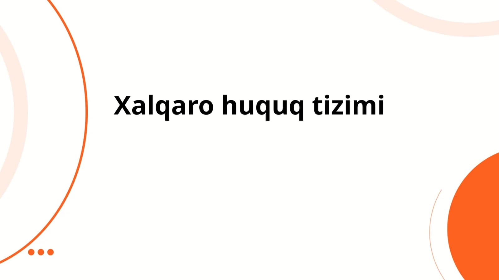 Xalqaro huquq tizimi