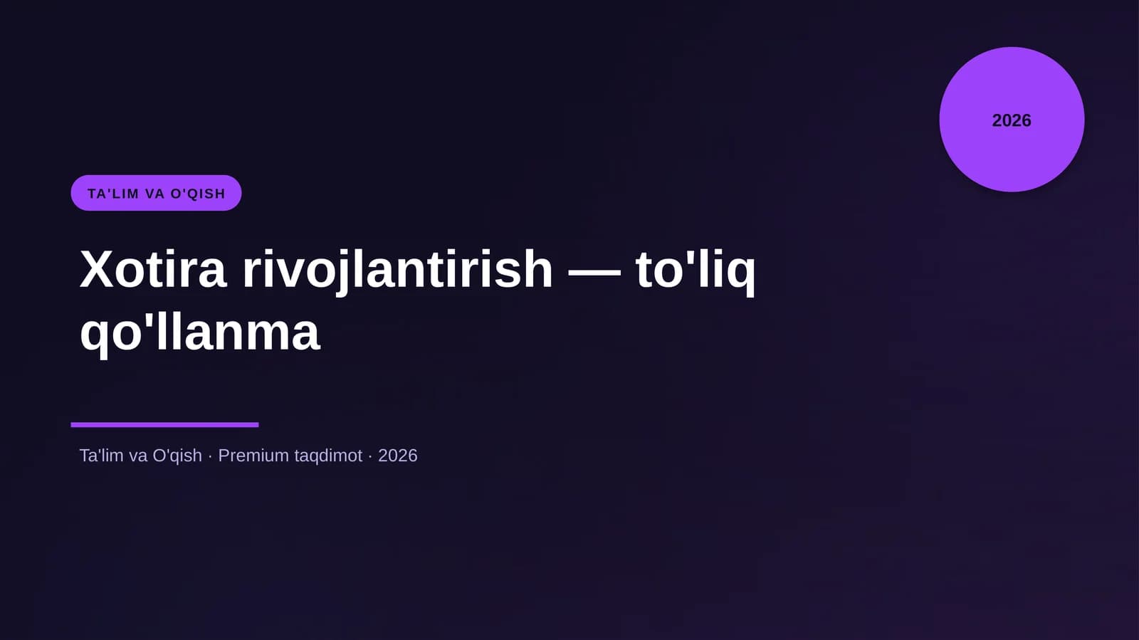 Xotira rivojlantirish — to'liq qo'llanma