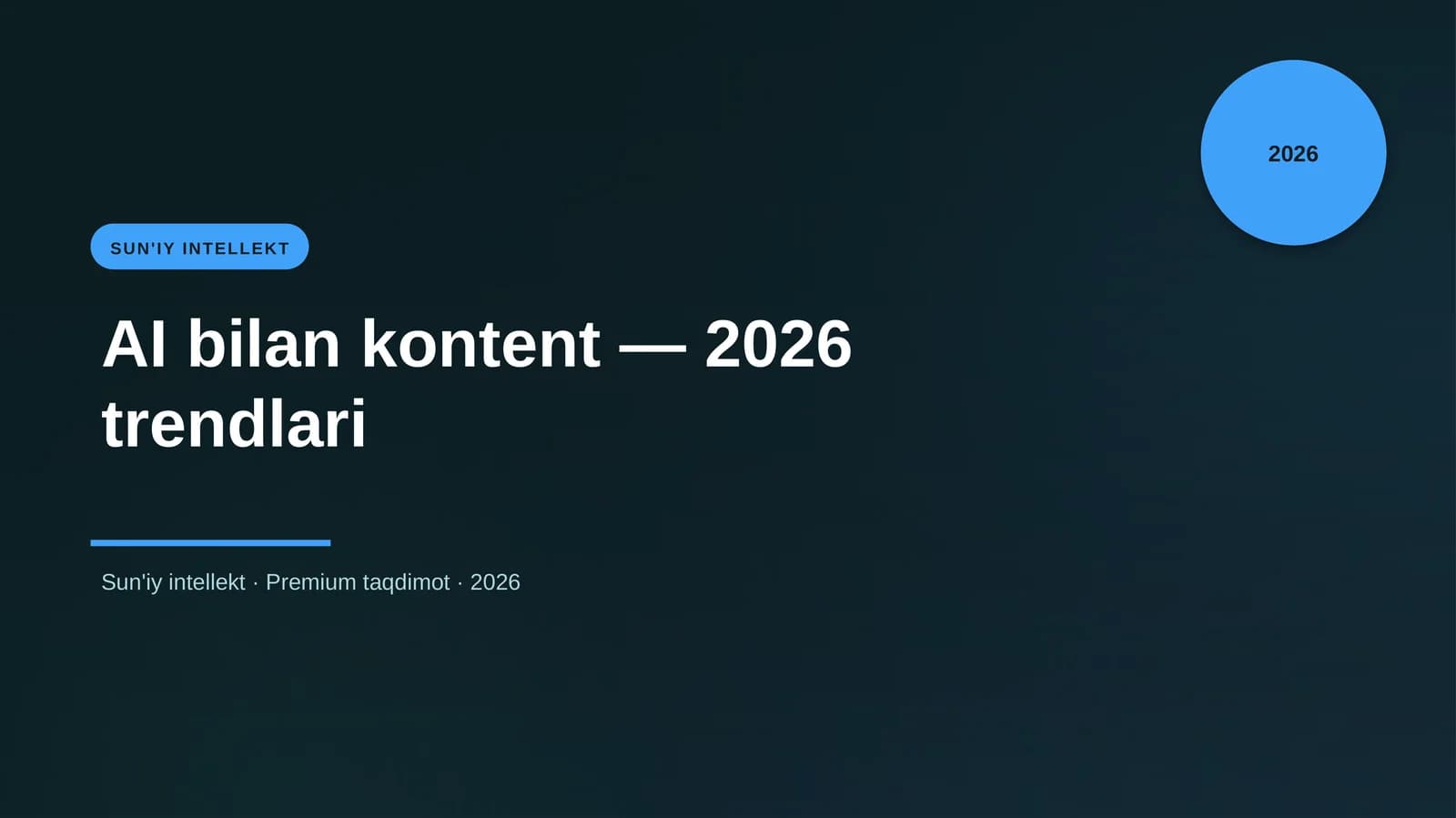 AI bilan kontent — 2026 trendlari