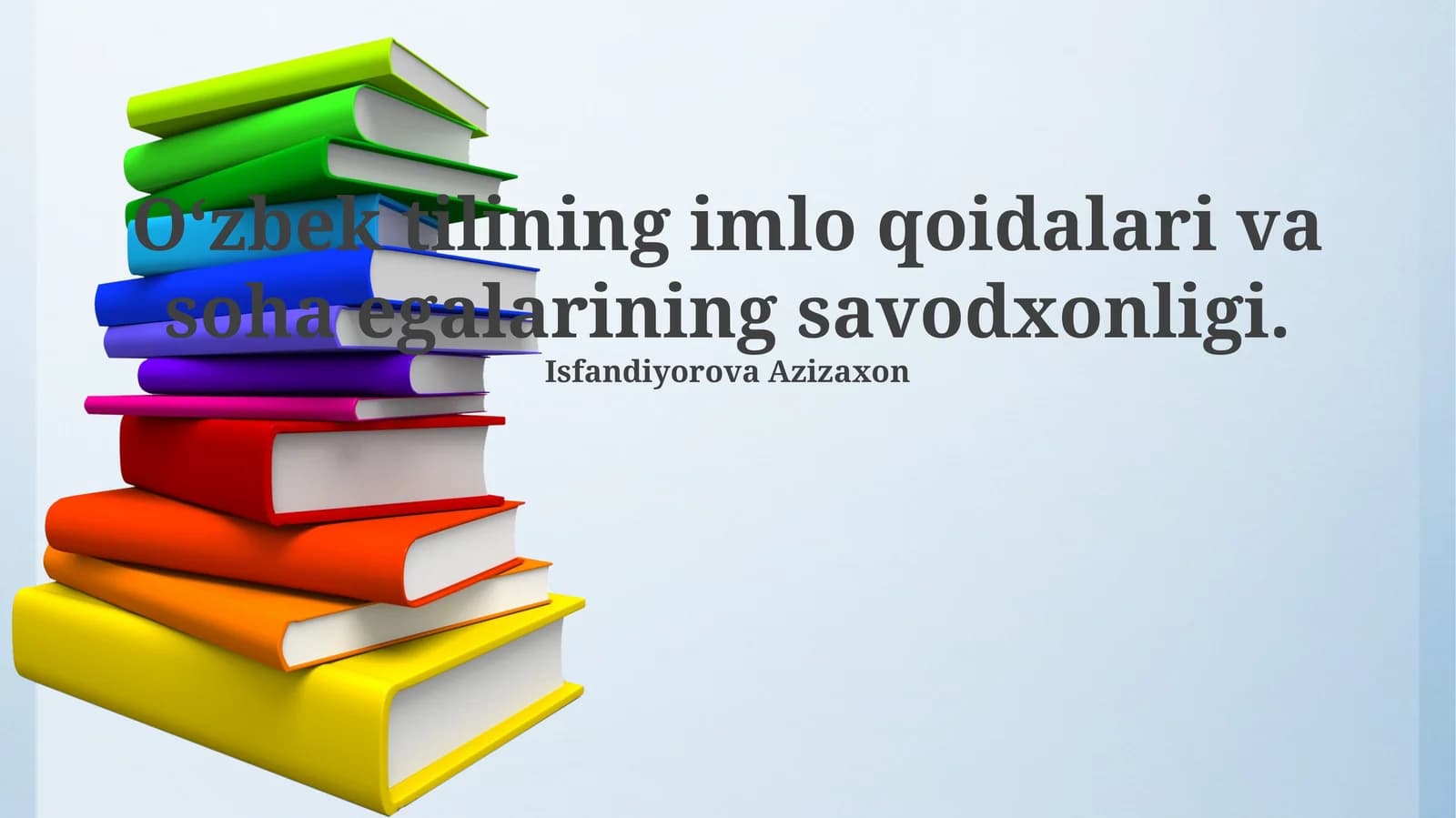 O'zbek tilining imlo qoidalari va soha egalarining savodxonligi