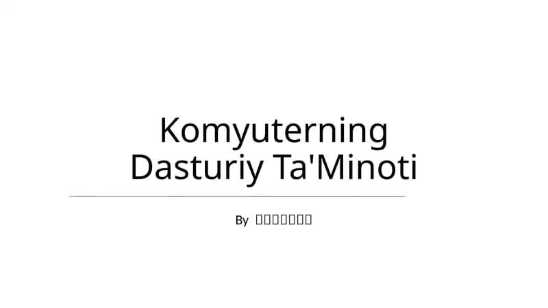 Komyuterning Dasturiy Ta'Minoti