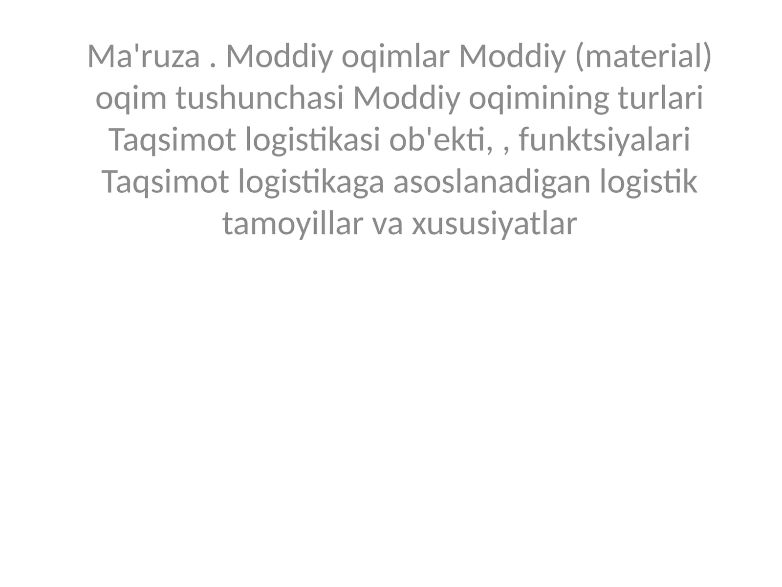 Ma'ruza. Moddiy oqimlar