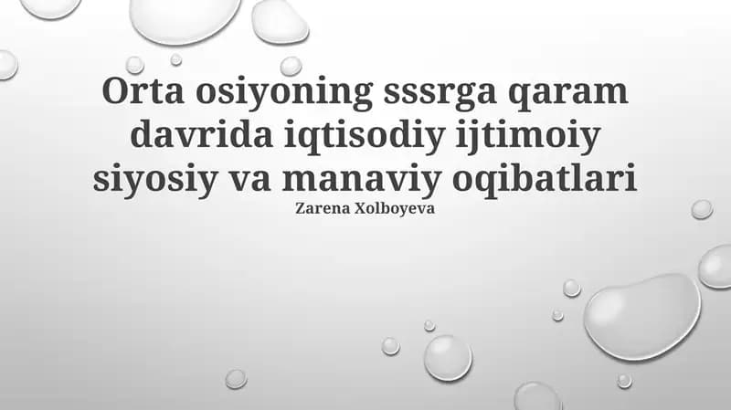 Orta osiyoning sssrga qaram davrida iqtisodiy ijtimoiy siyosiy va manaviy oqibatlari