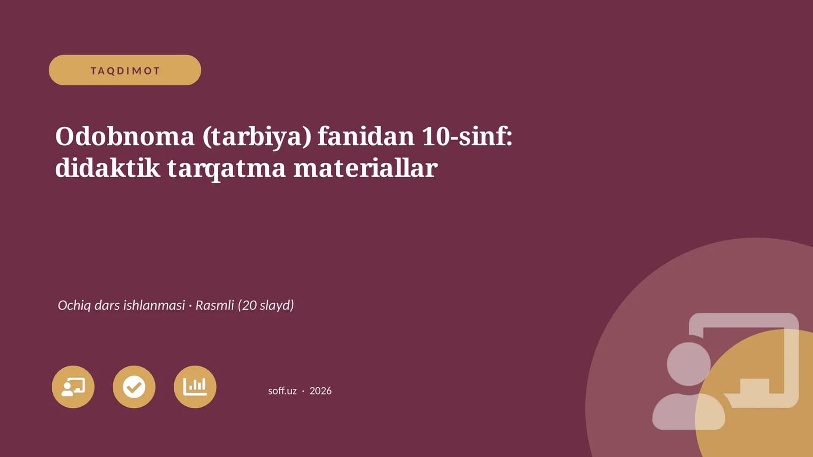 Odobnoma (tarbiya) fanidan 10-sinf: didaktik tarqatma materiallar