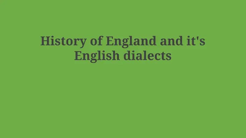 History of England and its English dialects