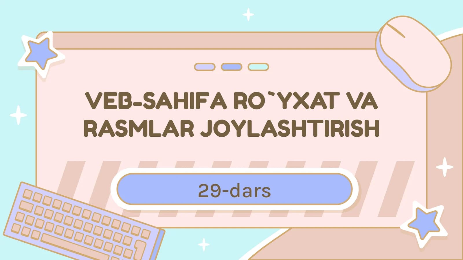 VEB-SAHIFA RO`YXAT VA RASMLAR JOYLASHTIRISH