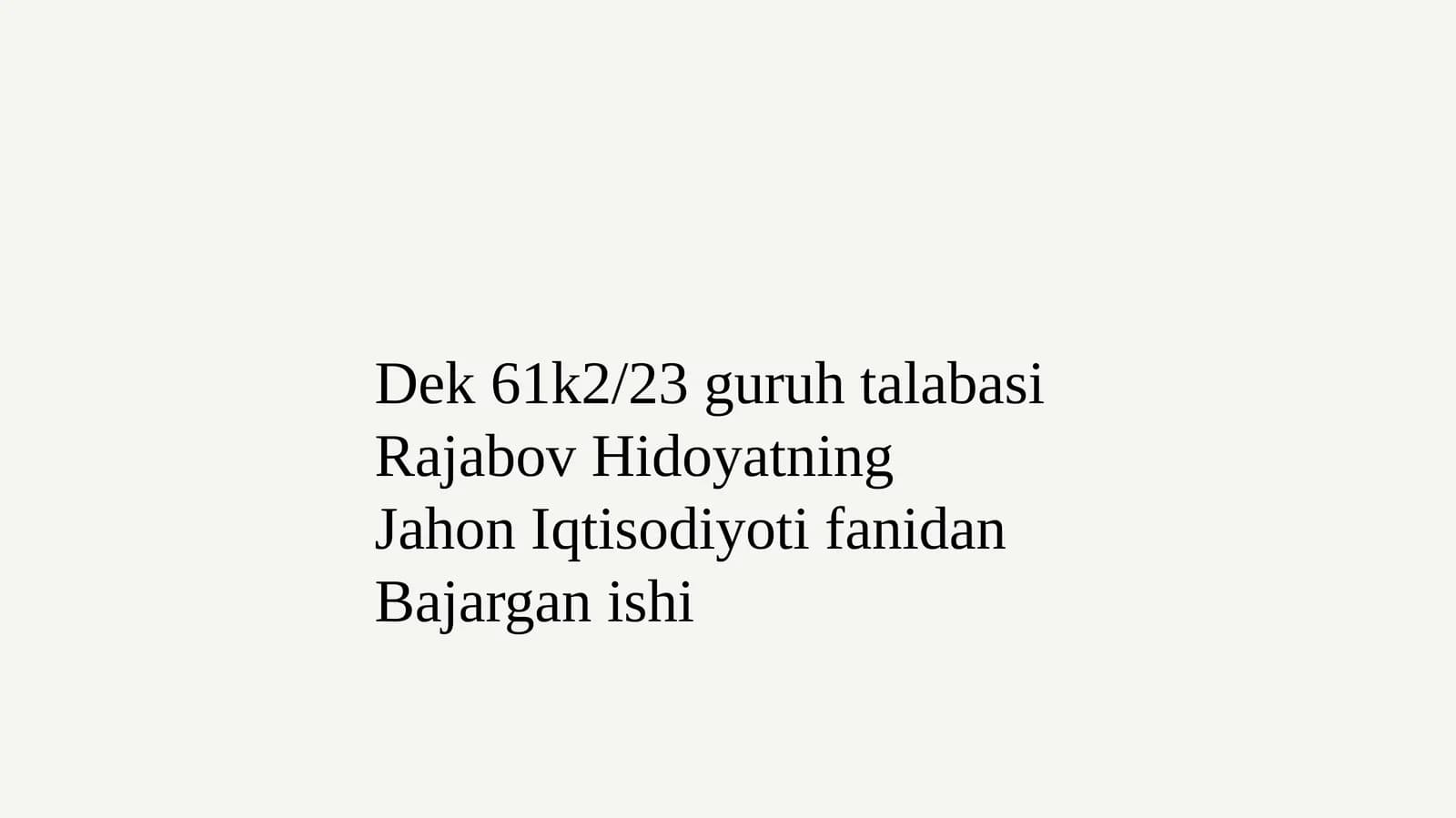 Jahon Iqtisodiyoti fanidan Bajarganishi