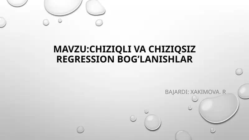 CHIZIQLI VA CHIZIQSIZ REGRESSION BOG’LANISHLAR
