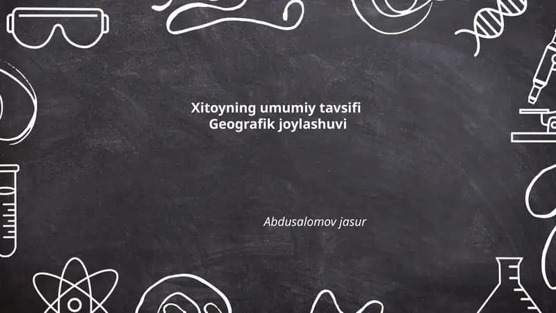 Xitoyning umumiy tavsifi