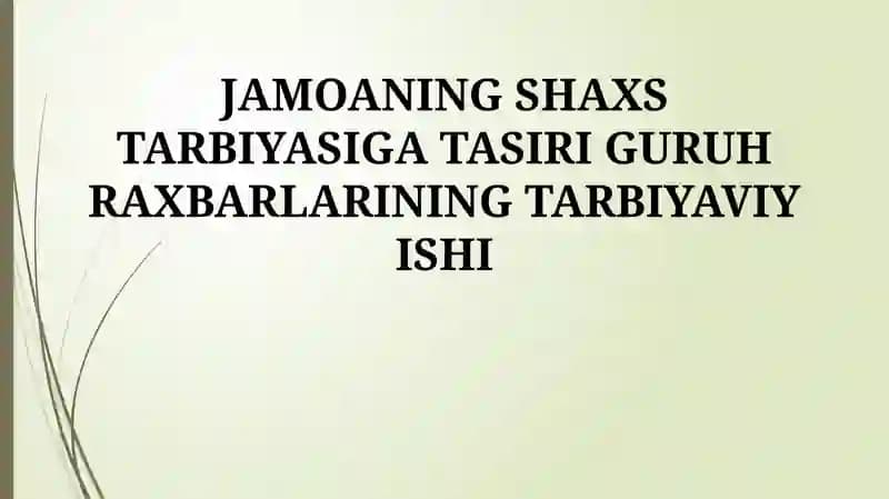 Jamoaning Shaxs Tarbiyasiga Tasiri