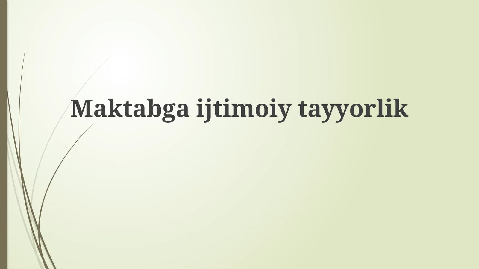 Maktabgaijtimoiytayyorlik