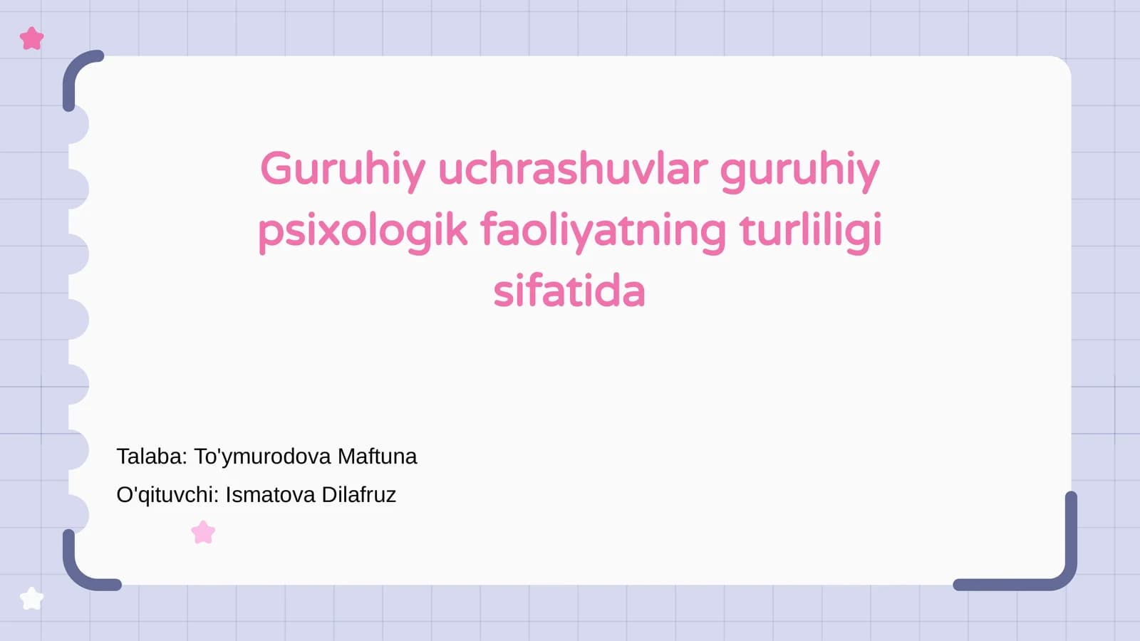 Guruhiy uchrashuvlar psixologik faoliyatning turliligi sifatida