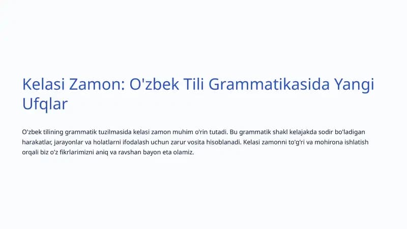 Kelasi Zamon: O'zbek Tili Grammatikasida Yangi Ufqlar