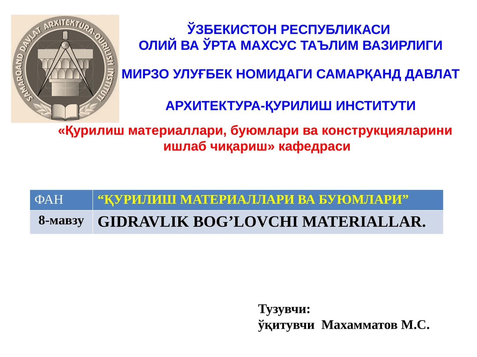 GIDRAVLIK BOG’LOVCHI MATERIALLAR
