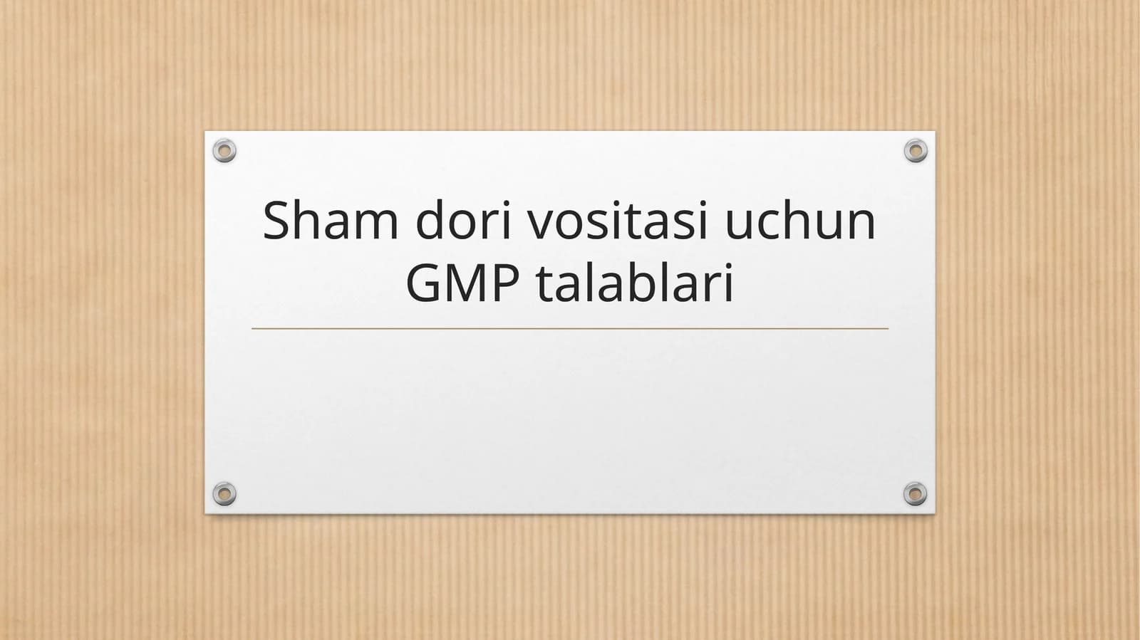 Sham dori vositasi uchun GMP talablari
