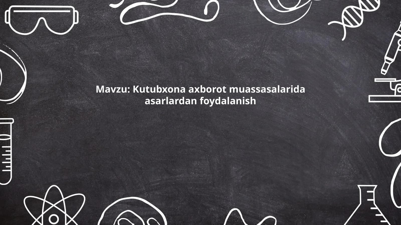 Kutubxona axborot muassasalarida asarlardan foydalanish