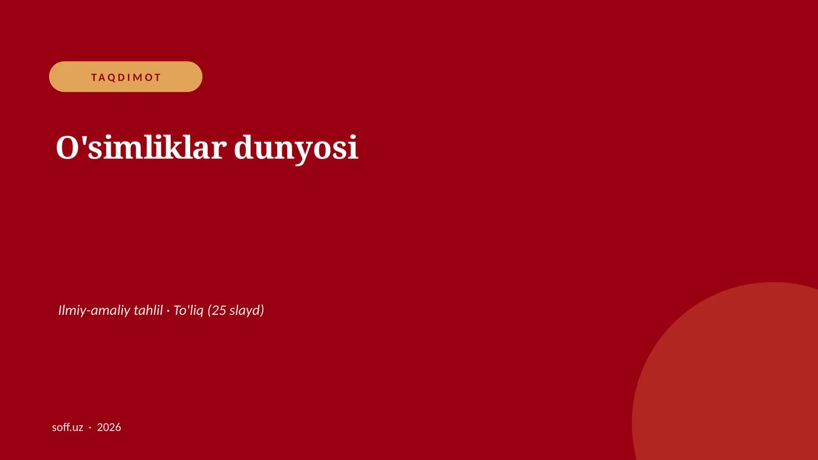 O'simliklar dunyosi