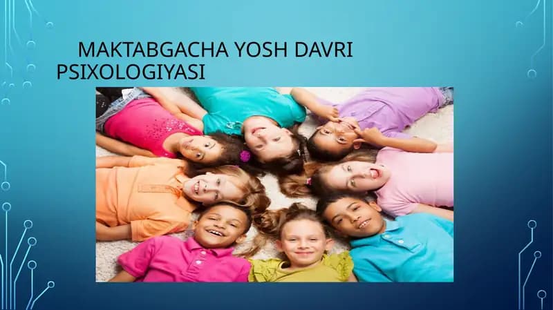 Maktabgacha yosh davri psixologiyasi
