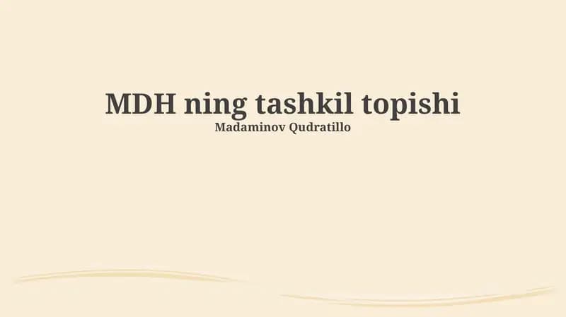 MDH ning tashkil topishi