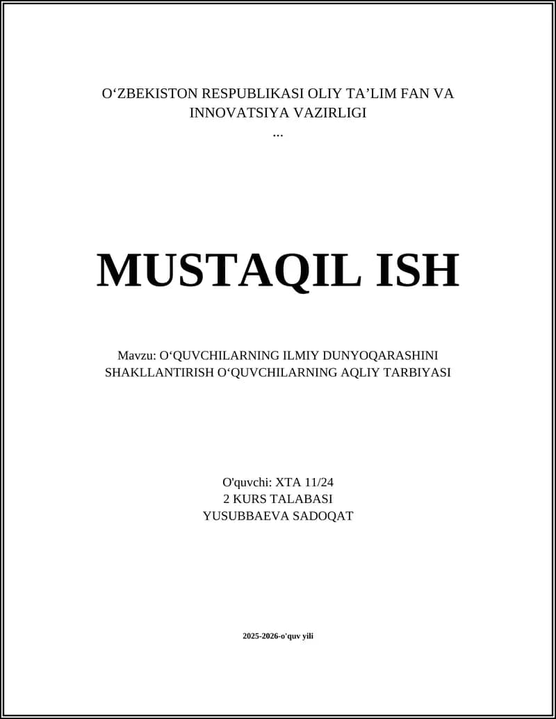 OʻQUVCHILARNING ILMIY DUNYOQARASHINI SHAKLLANTIRISH OʻQUVCHILARNING AQLIY TARBIYASI