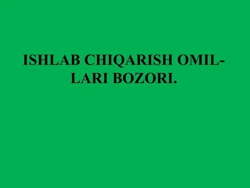 Ishlab chiqarish omillari bozori