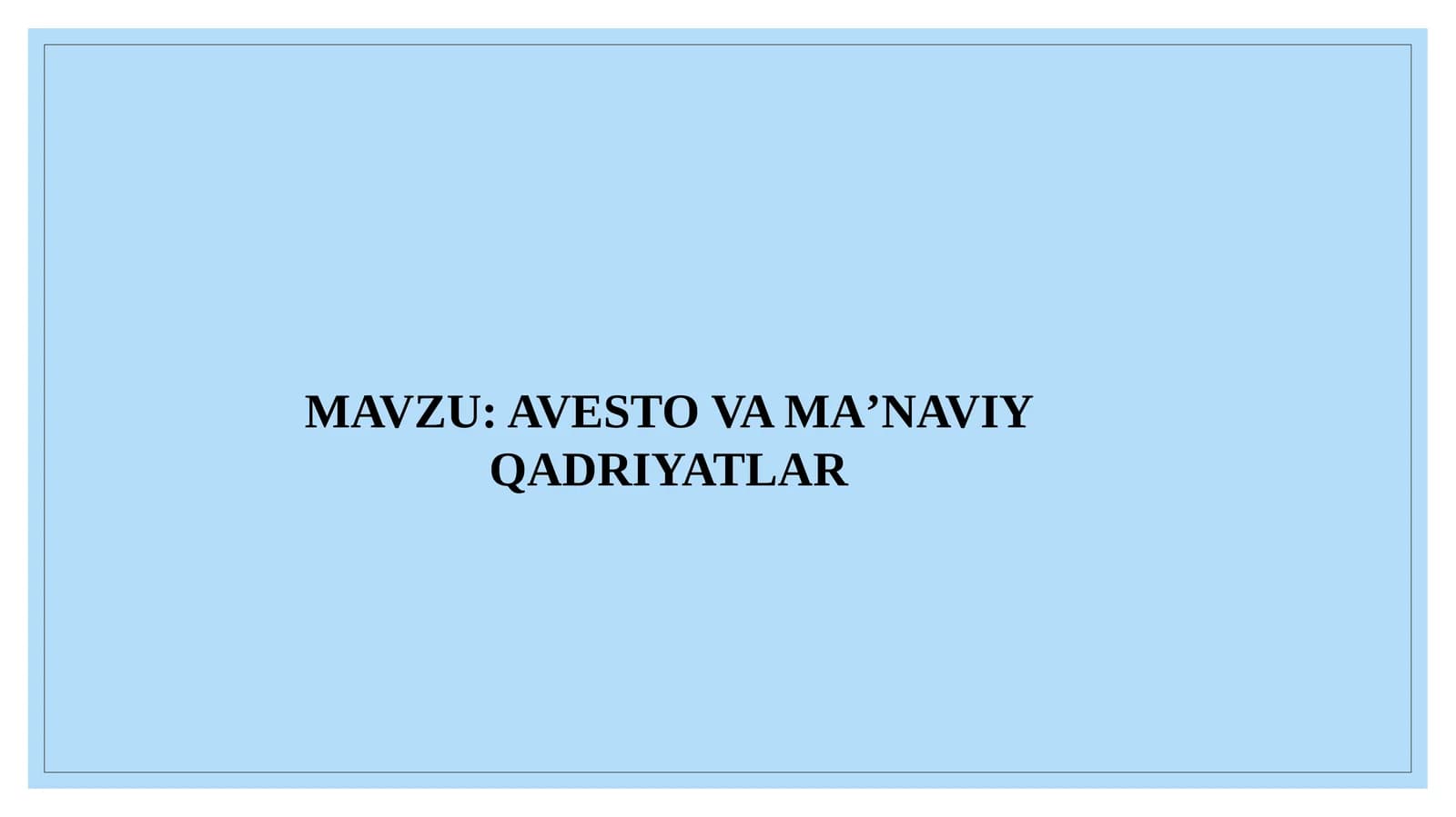Avesto va maʼnaviy qadriyatlar