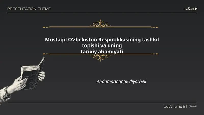 Mustaqil O‘zbekiston Respublikasining tashkil topishi va uning tarixiy ahamiyati