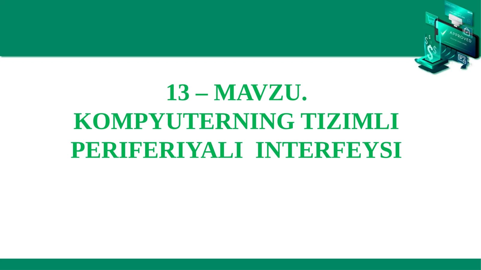 PERIFERIYALI INTERFEYS