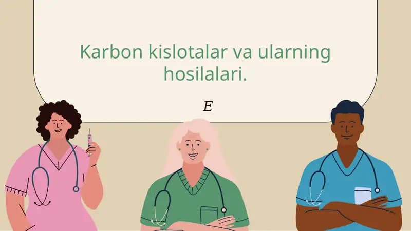 Karbon kislotalar va ularning hosilalari.